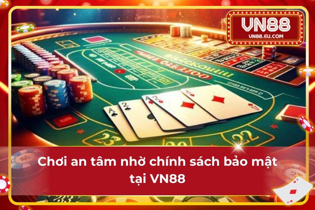 Bảo mật an toàn tại VN88