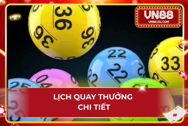 Lịch quay số luân phiên dễ dàng theo dõi và đặt cược